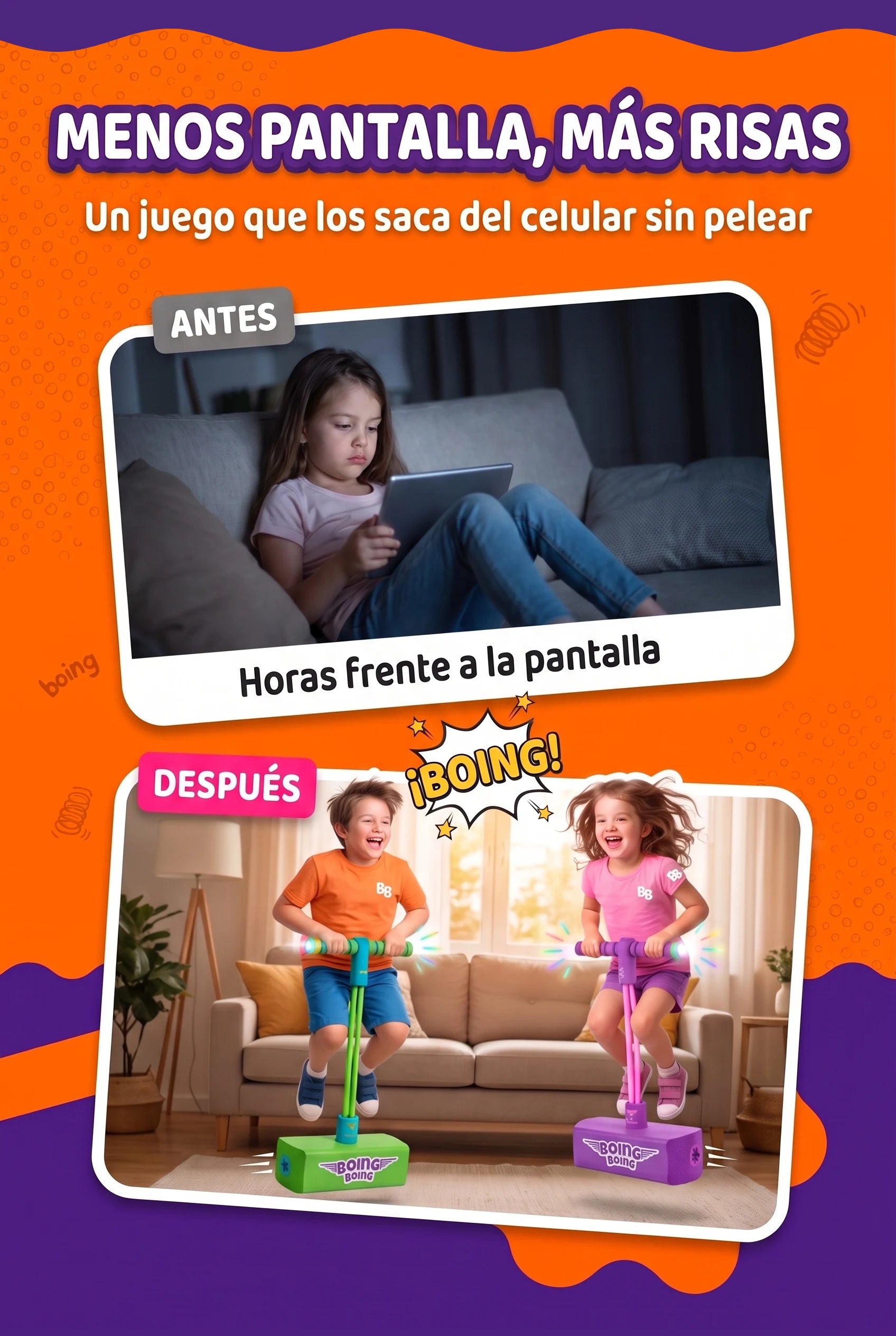 Antes: niña frente a la tablet. Después: niños saltando felices en el Saltarín Boing Boing